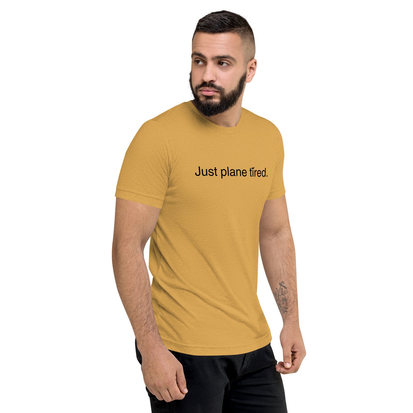 "Just Plane Tired" Short sleeve t-shirt
