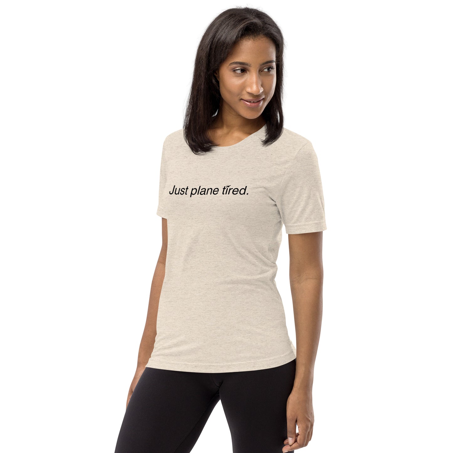 "Just Plane Tired" Short sleeve t-shirt