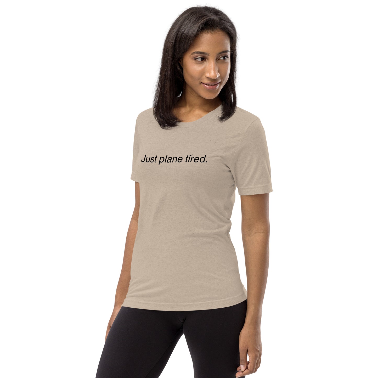 "Just Plane Tired" Short sleeve t-shirt
